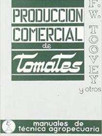 PRODUCCCION COMERCIAL DE TOMATES