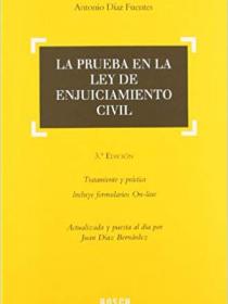 LA PRUEBA EN LA LEY DE ENJUICIAMIENTO CIVIL 3ª edición