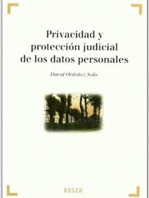 PRIVACIDAD Y PROTECCION JUDICIAL DE LOS DATOS PERSONALES