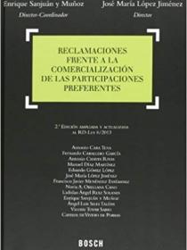 RECLAMACIONES FRENTE A LA COMERCIALIZACIÓN DE LAS PARTICIPACIONES PREFERENTES  2ª edición