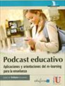 PODCAST EDUCATIVO, APLICACIONES Y ORIENTACIONES DEL M-LEARNING PARA LA ENSEÑANZA