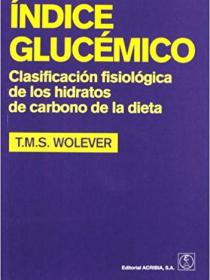 INDICE GLUCEMICO. CLASIFICACION FISIOLOGICA DE LOS HIDRATOS DE CARBONO