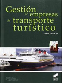 GESTIÓN DE EMPRESAS DE TRANSPORTE TURÍSTICO