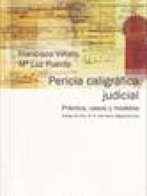 PERICIA CALIGRAFICA JUDICIAL PRACTICA, CASOS Y MODELOS