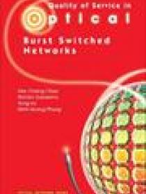 QUALITY OF SERVICE IN OPTICAL BURST SWITCHED NETWORKS