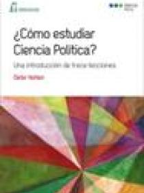 ¿Cómo estudiar Ciencia Política?  Una introducción de trece lecciones