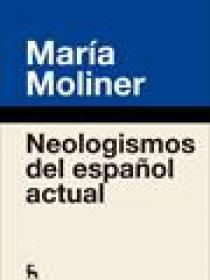 NEOLOGISMOS DEL ESPAÑOL ACTUAL