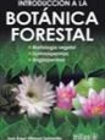 INTRODUCCION A LA BOTANICA FORESTAL 3ª edición