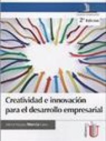 CREATIVIDAD E INNOVACIÓN PARA EL DESARROLLO EMPRESARIAL 2º edición