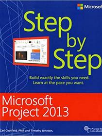 MICROSOFT PROJECT 2013 STEP BY STEP