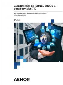 Guía práctica de ISO/IEC 20000-1 para servicios TIC. 2.ª edición