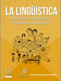 La lingüística: una reflexión en torno al proceso de aprendizaje para docentes