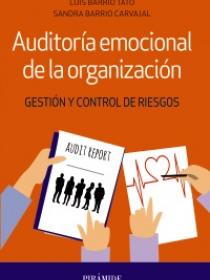 Auditoría emocional de la organización Gestión y control de riesgos
