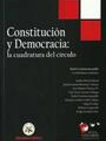 CONSTITUCIÓN Y DEMOCRACIA LA CUADRATURA DEL CÍRCULO
