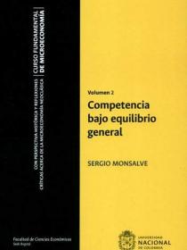 COMPETENCIA BAJO EQUILIBRIO GENERAL (VOL.II)