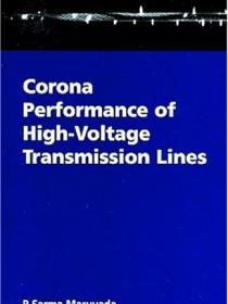 CORONA PERFORMANCE OF HIGH-VOLTAGE TRANSMISSION LINES