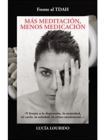 FRENTE AL TDAH: MÁS MEDITACIÓN, MENOS MEDICACIÓN