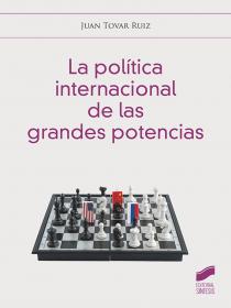 LA POLÍTICA INTERNACIONAL DE LAS GRANDES POTENCIAS