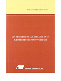 LOS DERECHOS DE LOS RECLUSOS EN LA JURISPRUDENCIA CONSTITUCIONAL