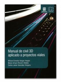 MANUAL DE CIVIL 3D APLICADO A PROYECTOS VIALES