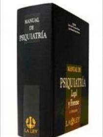 MANUAL DE PSIQUIATRIA LEGAL Y FORENSE 3ª edición