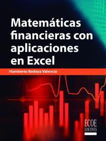 Matemáticas financieras con aplicaciones en Excel