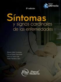 Síntomas y signos cardinales de las enfermedades 8ª edición